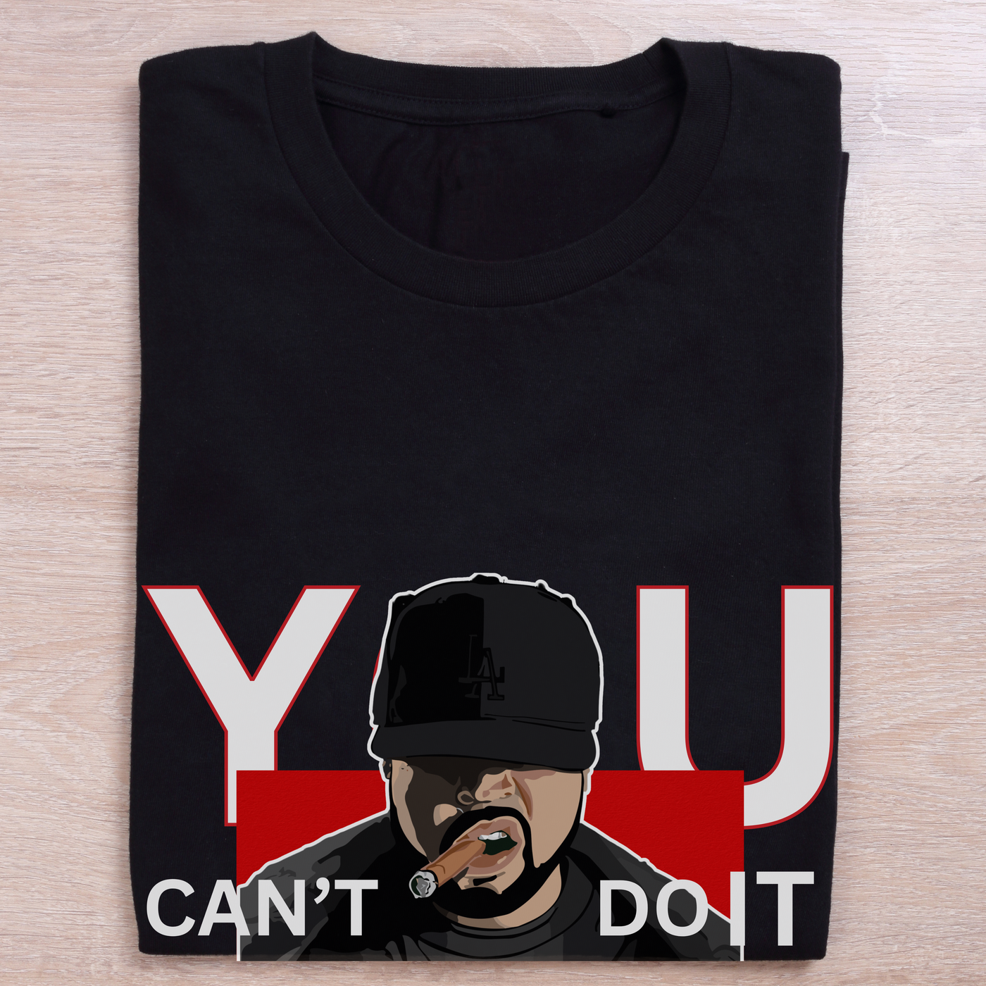 YOU CAN'T DO IT x ICE CUBE